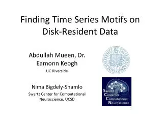 Finding Time Series Motifs on Disk-Resident Data