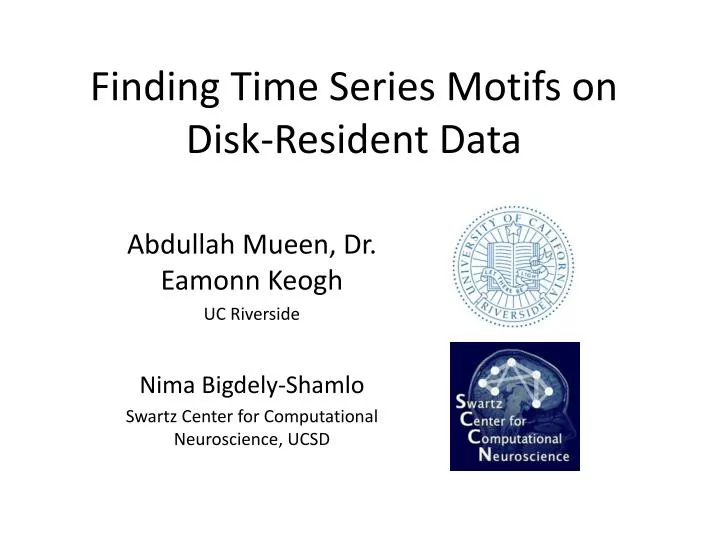 finding time series motifs on disk resident data