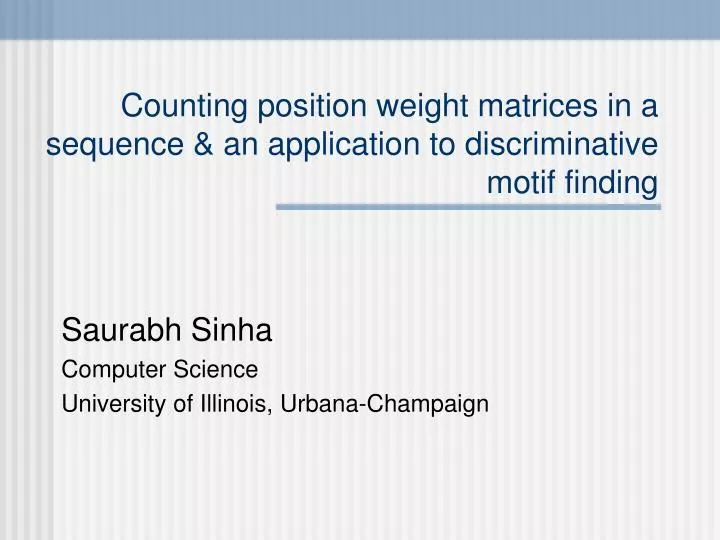 counting position weight matrices in a sequence an application to discriminative motif finding