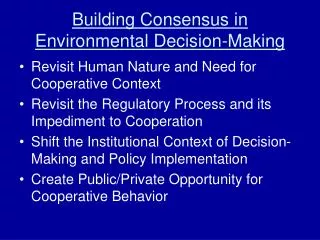 Building Consensus in Environmental Decision-Making