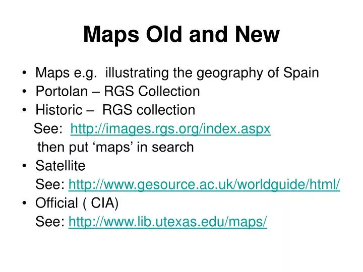 maps old and new