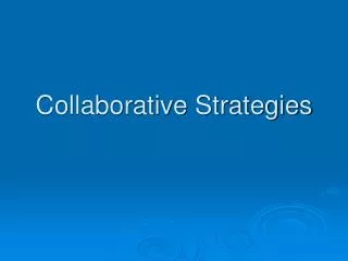 Collaborative Strategies