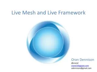 Live Mesh and Live Framework