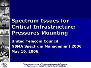 Spectrum Issues for Critical Infrastructure: Pressures Mounting