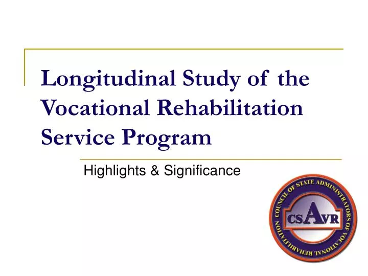 longitudinal study of the vocational rehabilitation service program