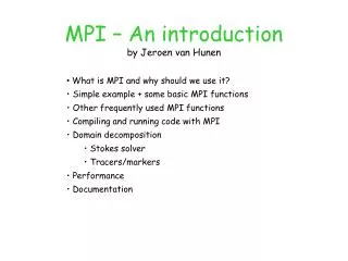 MPI – An introduction by Jeroen van Hunen
