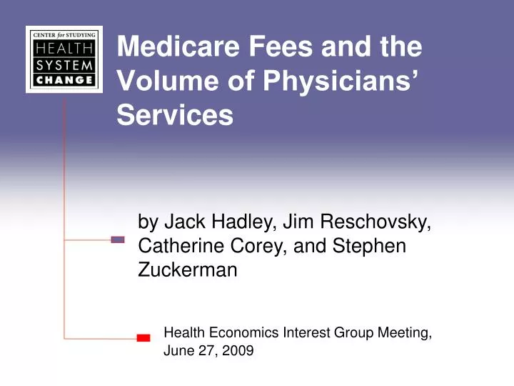 medicare fees and the volume of physicians services