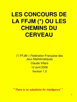 LES CONCOURS DE LA FFJM (*) OU LES CHEMINS DU CERVEAU