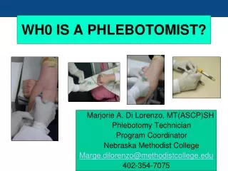 WH0 IS A PHLEBOTOMIST?