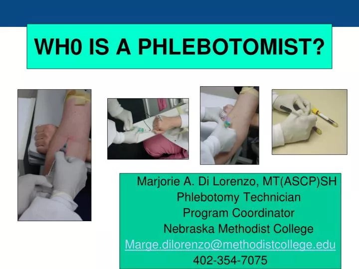 wh0 is a phlebotomist