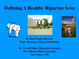 Defining A Healthy Riparian Area