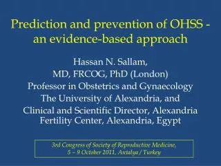 Prediction and prevention of OHSS - an evidence-based approach