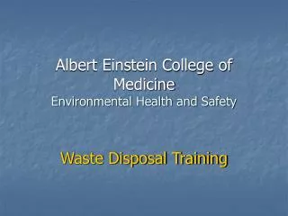 Albert Einstein College of Medicine Environmental Health and Safety