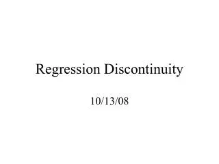 Regression Discontinuity