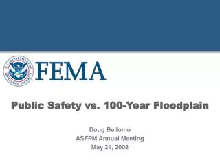 Public Safety vs. 100-Year Floodplain
