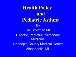 Health Policy and Pediatric Asthma