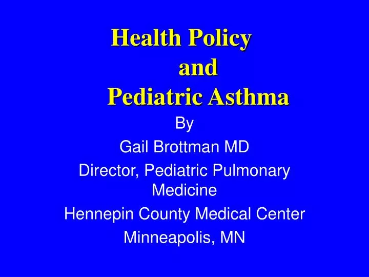 health policy and pediatric asthma