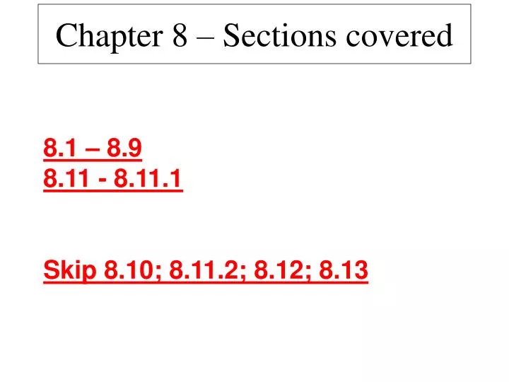 chapter 8 sections covered