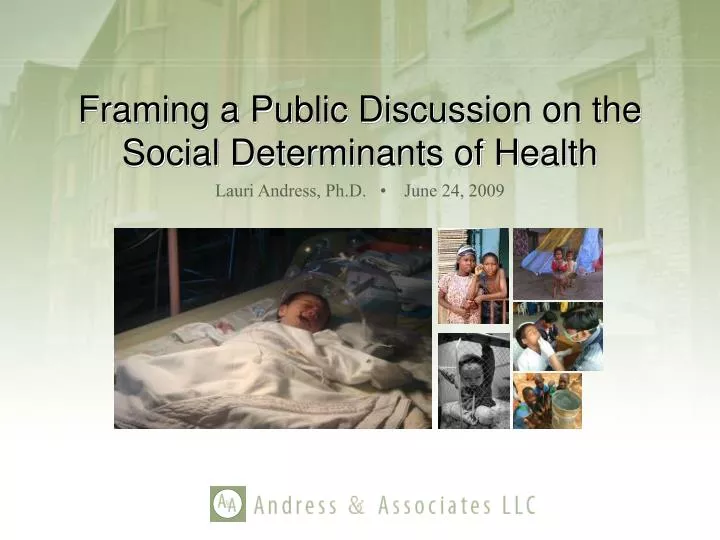 framing a public discussion on the social determinants of health