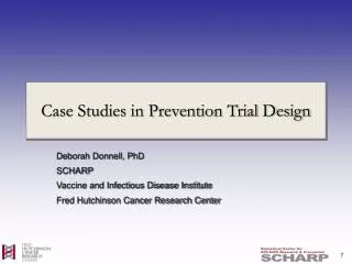 Case Studies in Prevention Trial Design