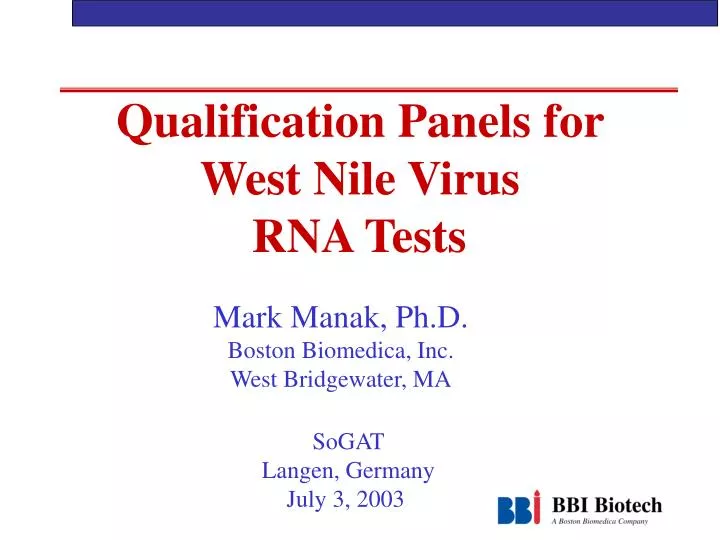 qualification panels for west nile virus rna tests