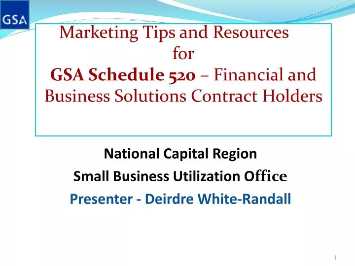 marketing tips and resources for gsa schedule 520 financial and business solutions contract holders