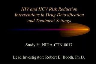 HIV and HCV Risk Reduction Interventions in Drug Detoxification and Treatment Settings