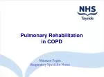 Pulmonary Rehabilitation in COPD - slide 1