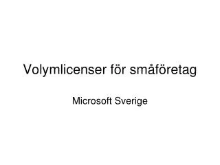 volymlicenser f r sm f retag