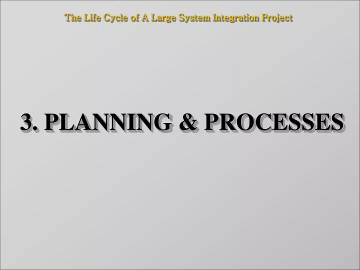 3 planning processes