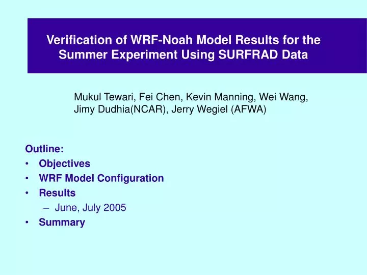 verification of wrf noah model results for the summer experiment using surfrad data