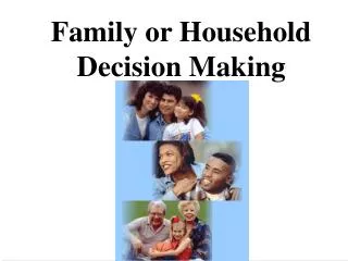 Family or Household Decision Making