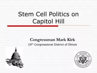 Stem Cell Politics on Capitol Hill