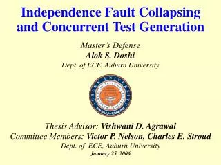 Independence Fault Collapsing and Concurrent Test Generation