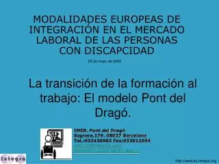 La transición de la formación al trabajo: El modelo Pont del Dragó.