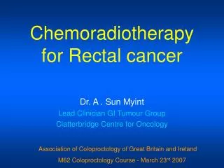Chemoradiotherapy for Rectal cancer
