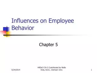 Influences on Employee Behavior