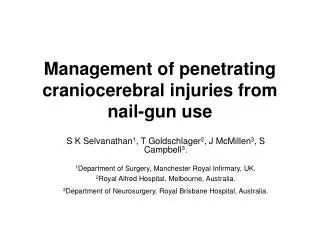 Management of penetrating craniocerebral injuries from nail-gun use