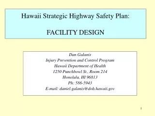 Hawaii Strategic Highway Safety Plan: FACILITY DESIGN