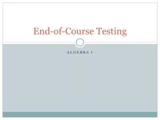 End-of-Course Testing