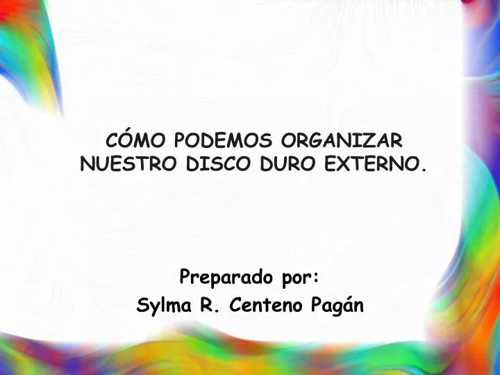 c mo podemos organizar nuestro disco duro externo