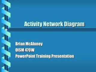 Activity Network Diagram