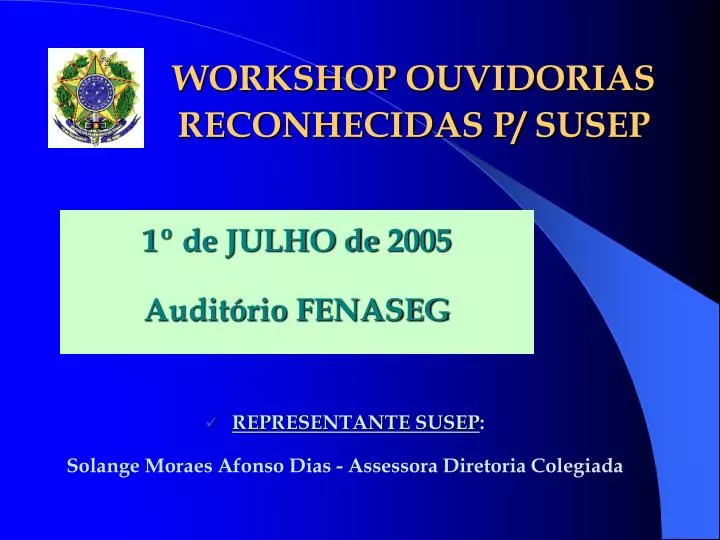 workshop ouvidorias reconhecidas p susep