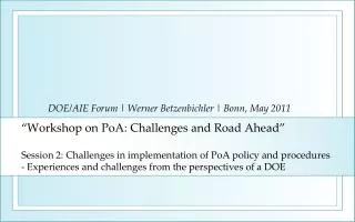 DOE/AIE Forum | Werner Betzenbichler | Bonn , May 2011
