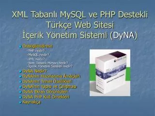 XML Tabanlı MySQL ve PHP Destekli Türkçe Web Sitesi İçerik Yönetim Sistemi ( DyNA )