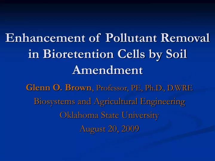 enhancement of pollutant removal in bioretention cells by soil amendment