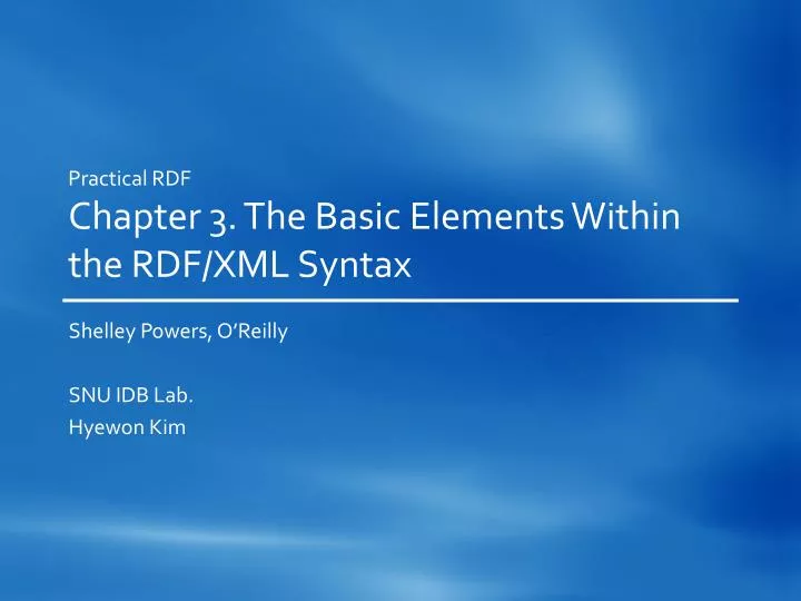 practical rdf chapter 3 the basic elements within the rdf xml syntax