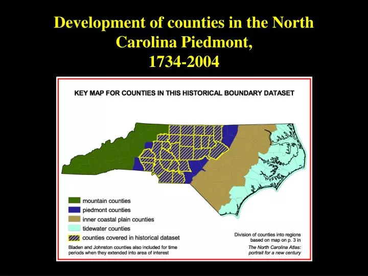 development of counties in the north carolina piedmont 1734 2004
