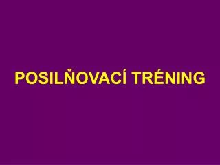 posil ovac tr ning