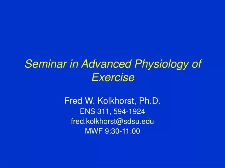 seminar in advanced physiology of exercise